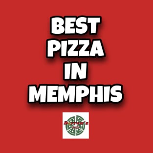 BEST PIZZA IN MEMPHIS T-Shirt