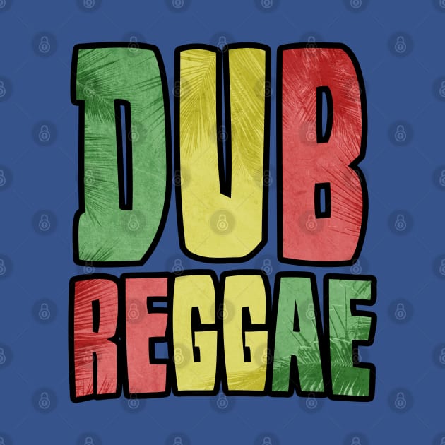 DUB REGGAE by KIMIDIGI