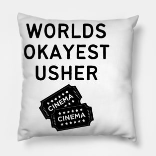 World okayest usher Pillow