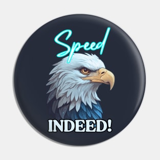 Speed Indeed Pin