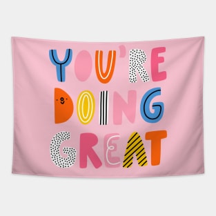 You are doing great Tapestry