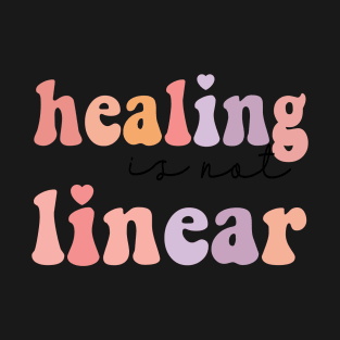 Healing Is Not Linear Sticker Mental Heath Awareness Sticker Affirmation Motivation Psychology MFT Gift Idea T-Shirt