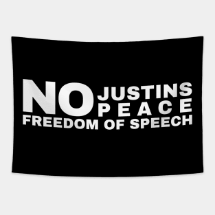 No Justins No Peace ~ Freedom of Speech Tapestry