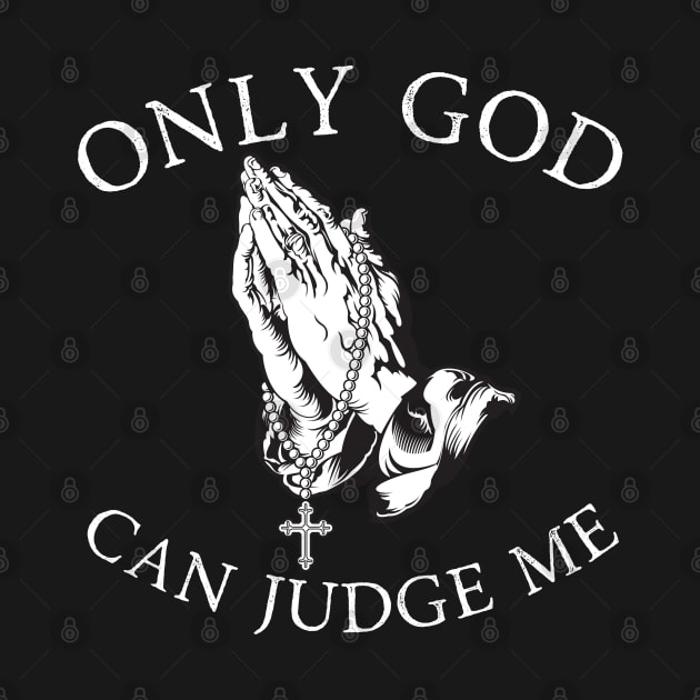 Only God Can Judge Me by StarMa