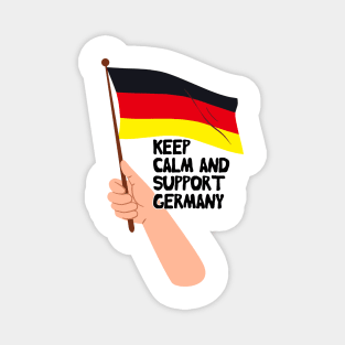 Keep Calm And Support Germany Magnet