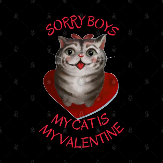 Sorry boys my cat is my valentine. by MariooshArt