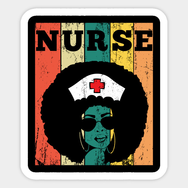 Nurse Black History Month - Nurse - Sticker