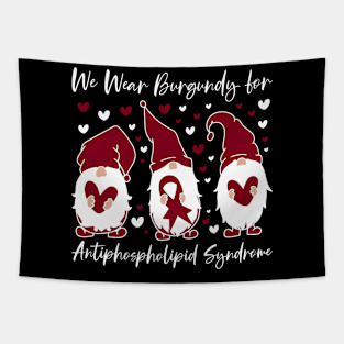 We Wear Burgundy for Antiphospholipid Syndrome Awareness Tapestry