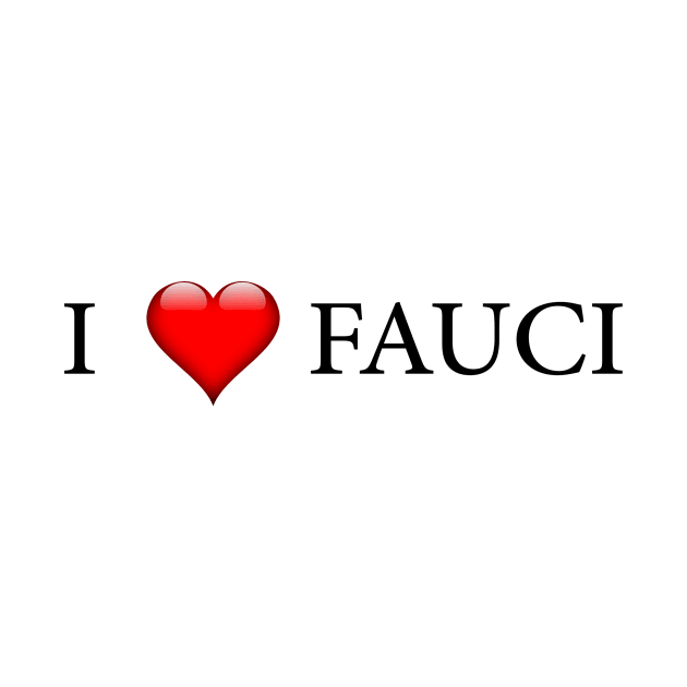 in fauci we trust by MariaB