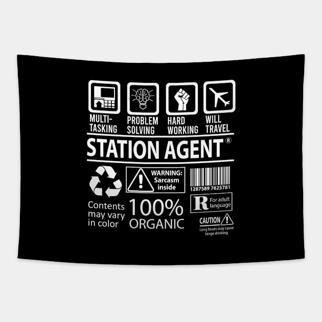 Station Agent T Shirt - MultiTasking Certified Job Gift Item Tee Tapestry by Aquastal