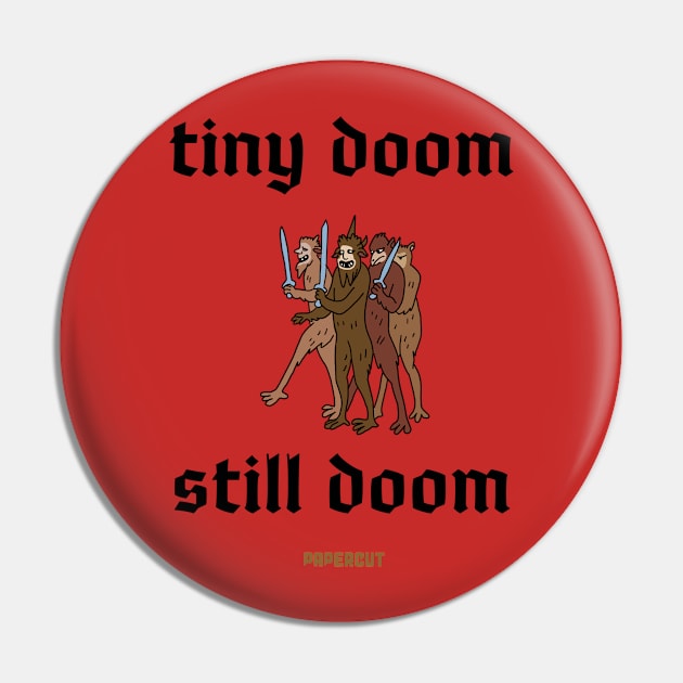 TINY DOOM Pin by EstudiosPapercut