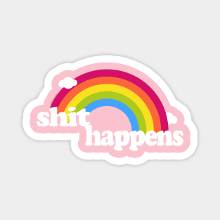 SHIT HAPPENS Magnet