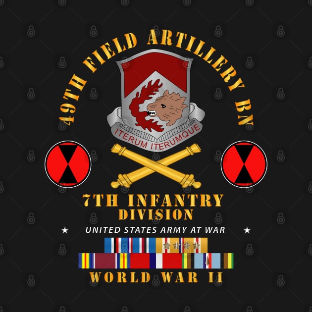 49th Field Artillery Bn - 7th Inf Div - WWII w ARR EXP PAC PHIL SVC by twix123844