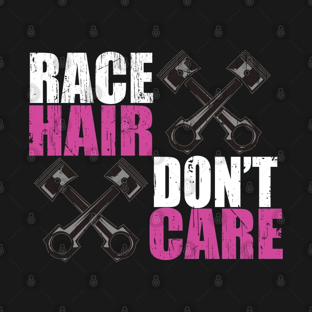 Drag Racing - Race Hair Dont Care by Kudostees