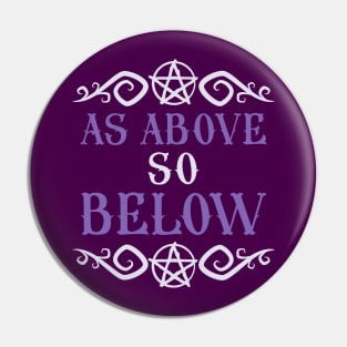 As Above So Below Hermetic Hermeticism Design Pin