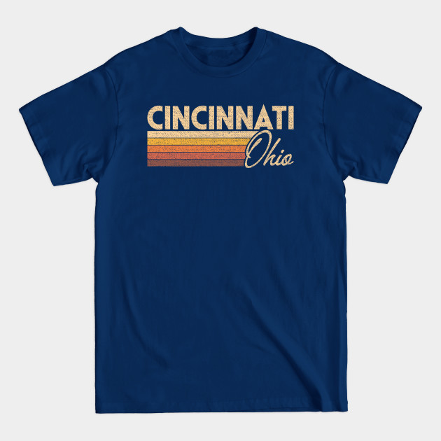 Disover Cincinnati Ohio - Cincinnati Ohio - T-Shirt