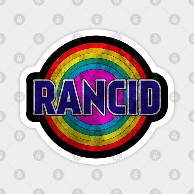 Rancid Magnet by Olivia alves