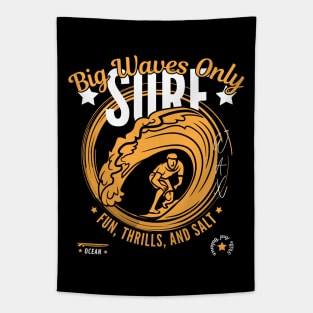 Surf - Big Waves Only Tapestry