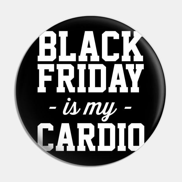 Black Friday is my Cardio Pin by Blister