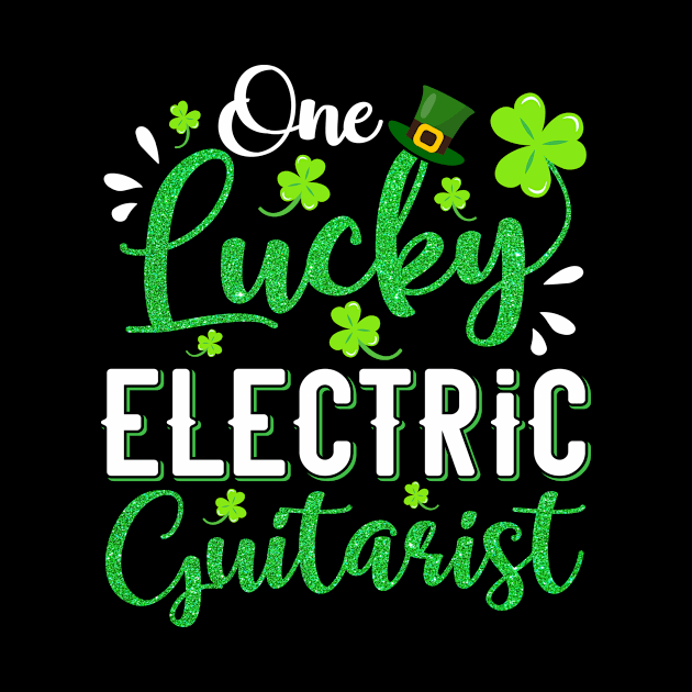 One Lucky Electric Guitarist Shamrock Leprechaun Hat St Patricks Day by Shops PR