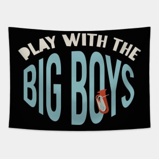 Play With the Big Boys Tapestry