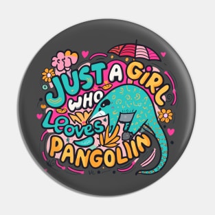 just a girl who loves Sunda Pangolin Pin