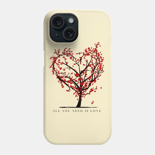 All You Need Is Love Phone Case by Tip Top Tee's