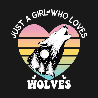 Just a Girl Who Loves wolves Cute wolf lover Gift T-Shirt