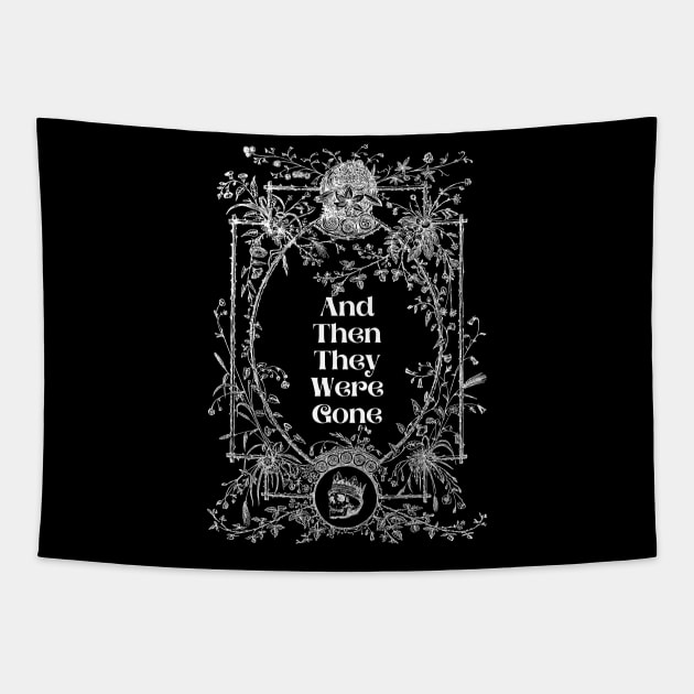 And Then They Were Gone - Gothic Tapestry by And Then They Were Gone Podcast