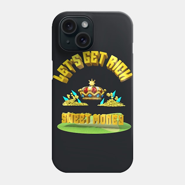 let's get rich Phone Case by Nakano_boy