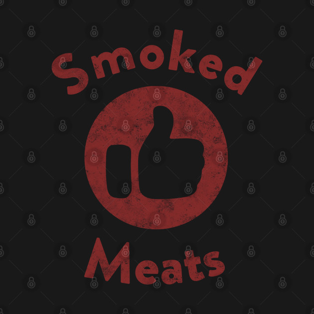 Disover Smoked Meats Meme - Meme - T-Shirt