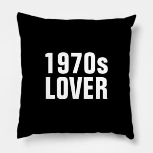 1970s Lover - Simple Text Pillow