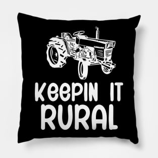 Keepin it rural Pillow