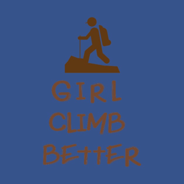 Girl Climbing Climb Gift by macshoptee