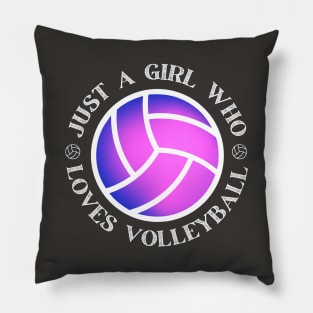 Just A Girl Who Loves Volleyball Pillow