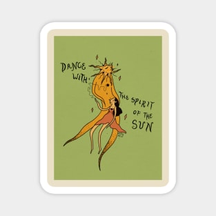 Dance With The Sun Magnet