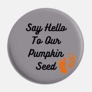 Pumpkin seed Pin