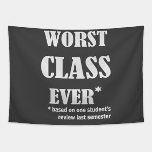 Worst Class Ever Tapestry