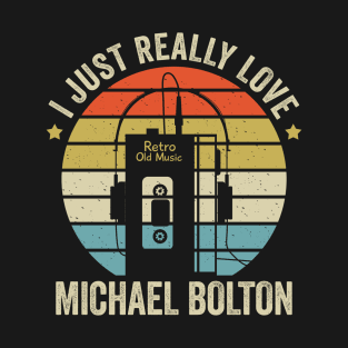 I Just Really Love Bolton Retro Old Music Style T-Shirt