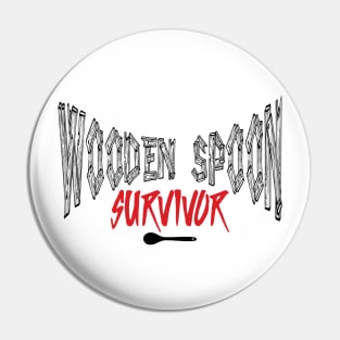 Wooden Spoon Survivor v4 Pin