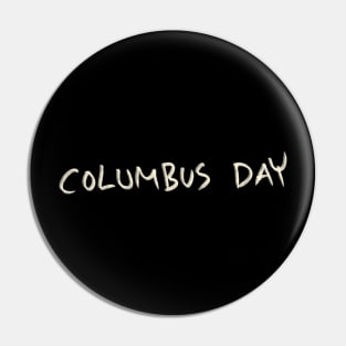 Columbus Day Pin