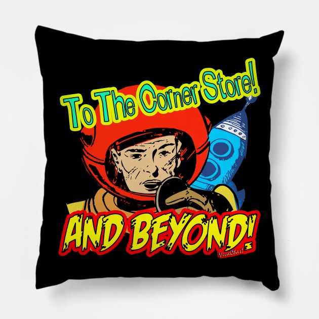 To the Corner Store and Beyond for Ice! Pillow by vivachas