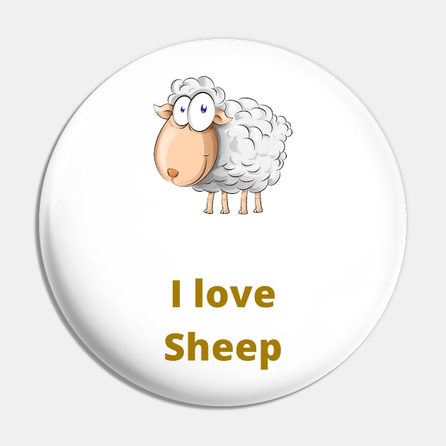 I love Sheeps - Sheep Pin by PsyCave