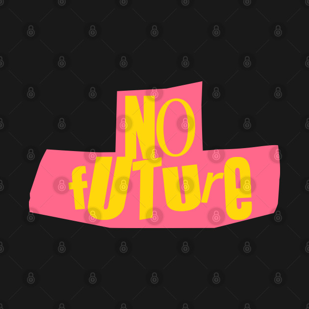 Disover No Future - Punk - T-Shirt