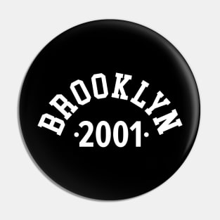 Brooklyn Chronicles: Celebrating Your Birth Year 2001 Pin