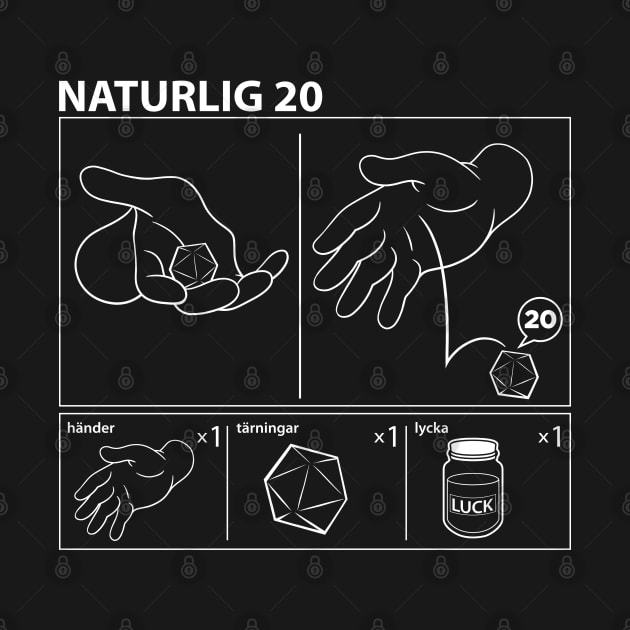 NATURLIG 20 (DARK VERSION) by d20Monkey