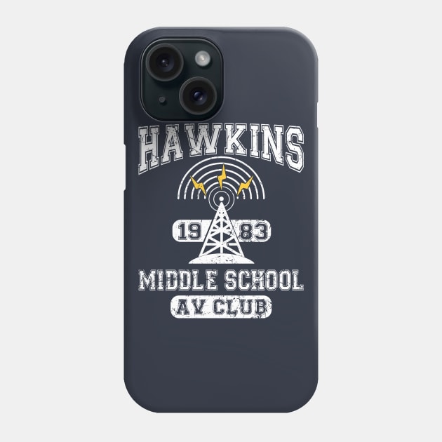 Stranger Things Tee - Hawkins AV Club Phone Case by KennefRiggles