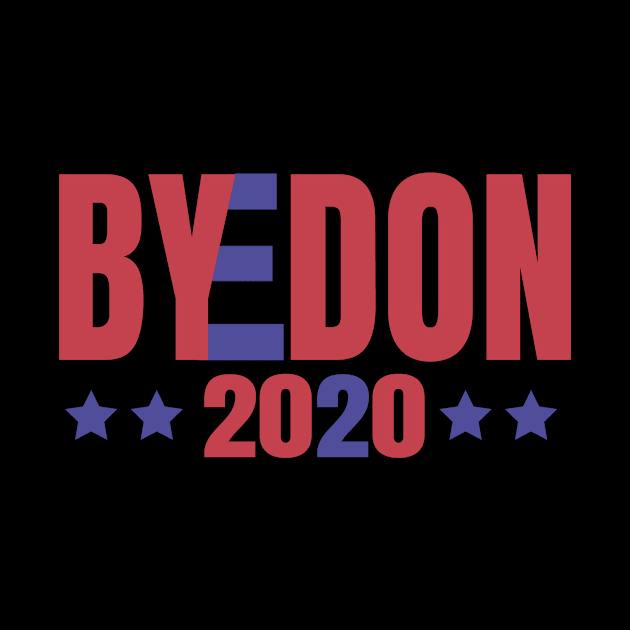 ByeDon 2020, Joe Biden 2020, Biden 2020 For President, Vote Joe Biden by NooHringShop