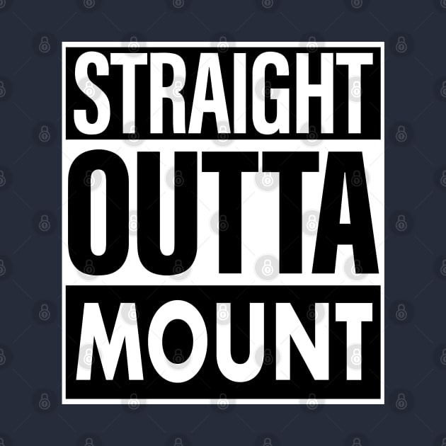 Mount Name Straight Outta Mount by ThanhNga