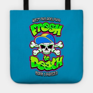 Fresh to Death Tote